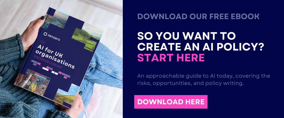 Download our Ebook on how to build and AI policy for your organisation in the UK