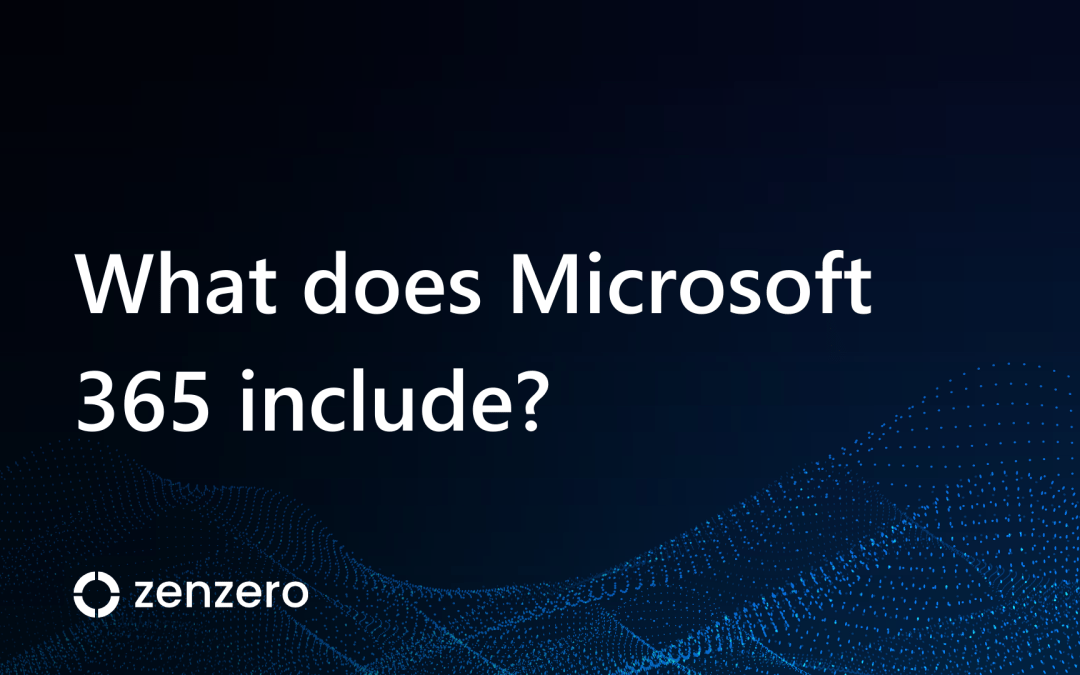 What does Microsoft 365 include?