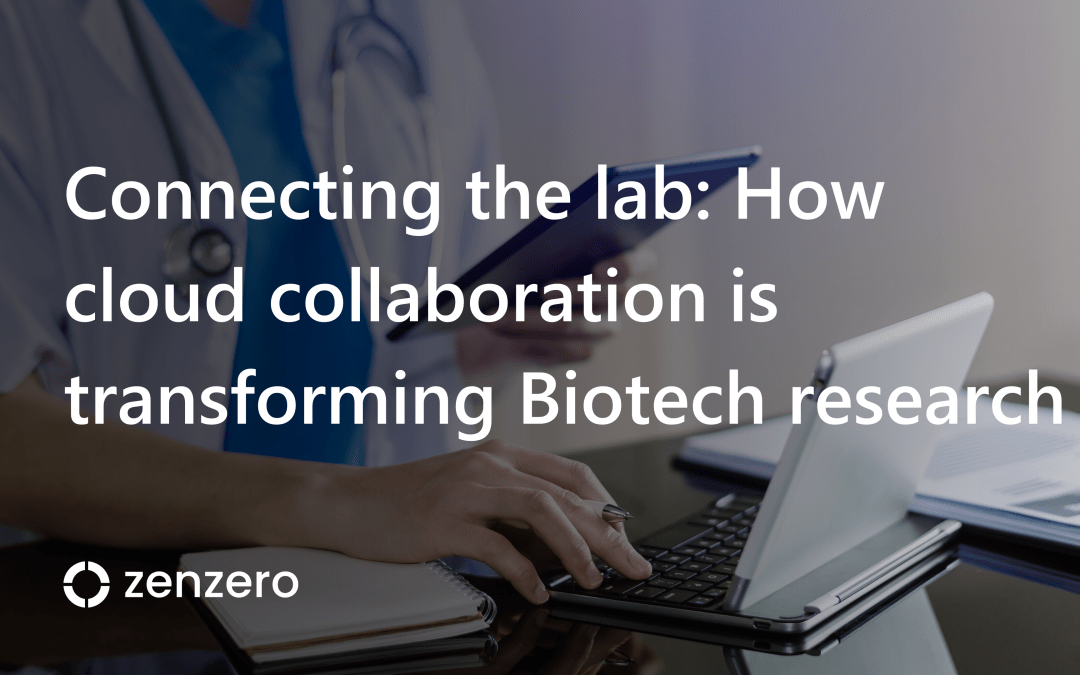 Connecting the lab: How cloud collaboration is transforming Biotech research